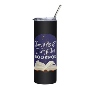 Fangirls and Fairytales Stainless steel tumbler